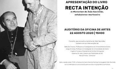 Oficina de Artes da Murtosa recebe a apresentação do livro “Recta Intenção In Memoriam do João Sacristão, Setubalense-Murtoseiro