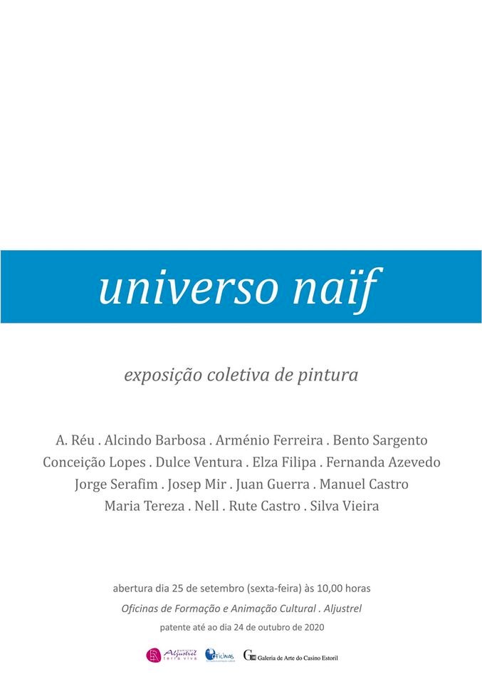 Exposição de pintura “Universo naïf” inaugura nas Oficinas de Formação e Animação Cultural de Aljustrel