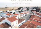 “Entradas: a sua História e o seu Património”: Museu da Ruralidade inaugura nova exposição