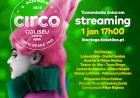 Circo Coliseu Porto Ageas pela primeira vez em streaming no Dia de Ano Novo