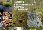 Município de Torres Novas lança “Habitats e Biodiversidade na Bacia do Almonda”
