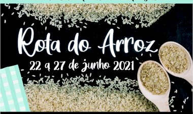 Alcácer do Sal promove a “Rota do Arroz” de 22 a 27 de Junho
