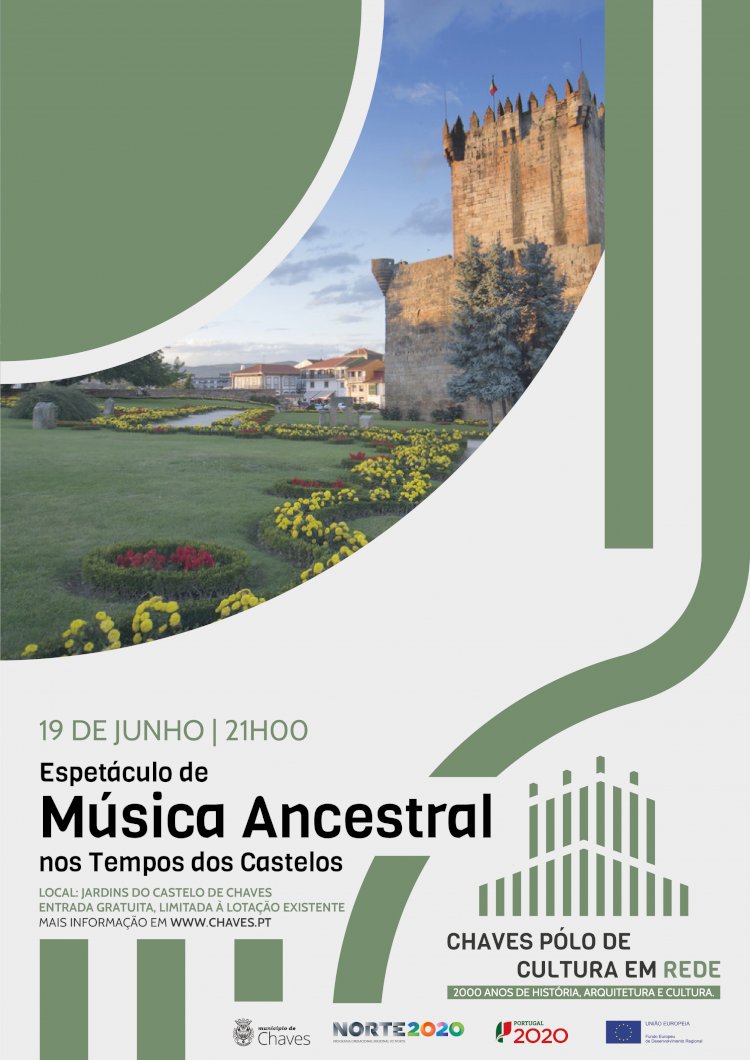 Jardins da Torre de Menagem de Chaves acolhem Espectáculo de Música Ancestral no tempo dos Castelos