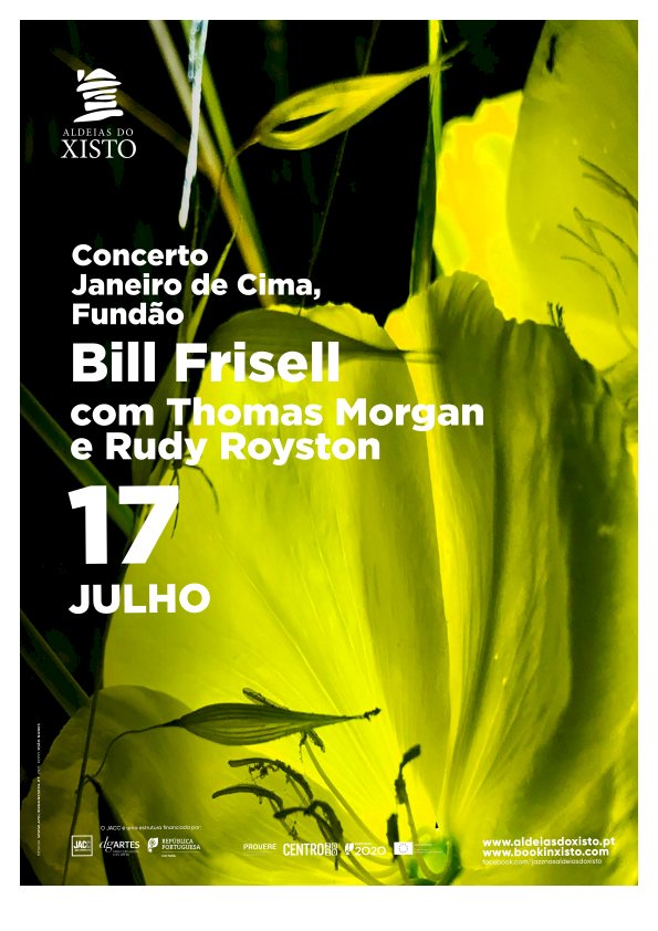 XJazz apresenta Bill Frisell Trio nas Aldeias do Xisto