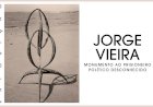 Exposição “Jorge Vieira: Monumento ao Prisioneiro Político Desconhecido” inaugura em Vila Franca de Xira a 11 de Setembro