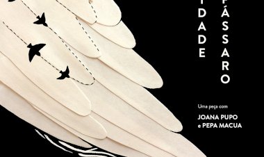 “A gravidade de um pássaro”: Joana Pupo e Pepa Macua estreiam nova peça