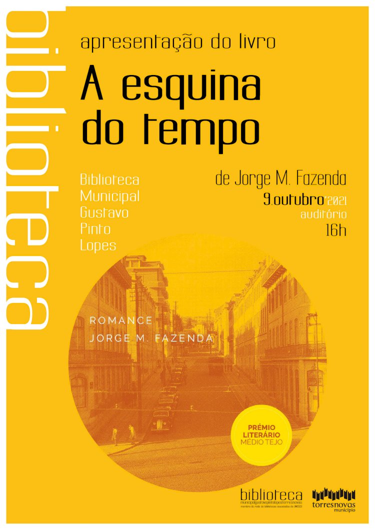 Apresentação do livro «A Esquina do Tempo» de Jorge M. Fazenda