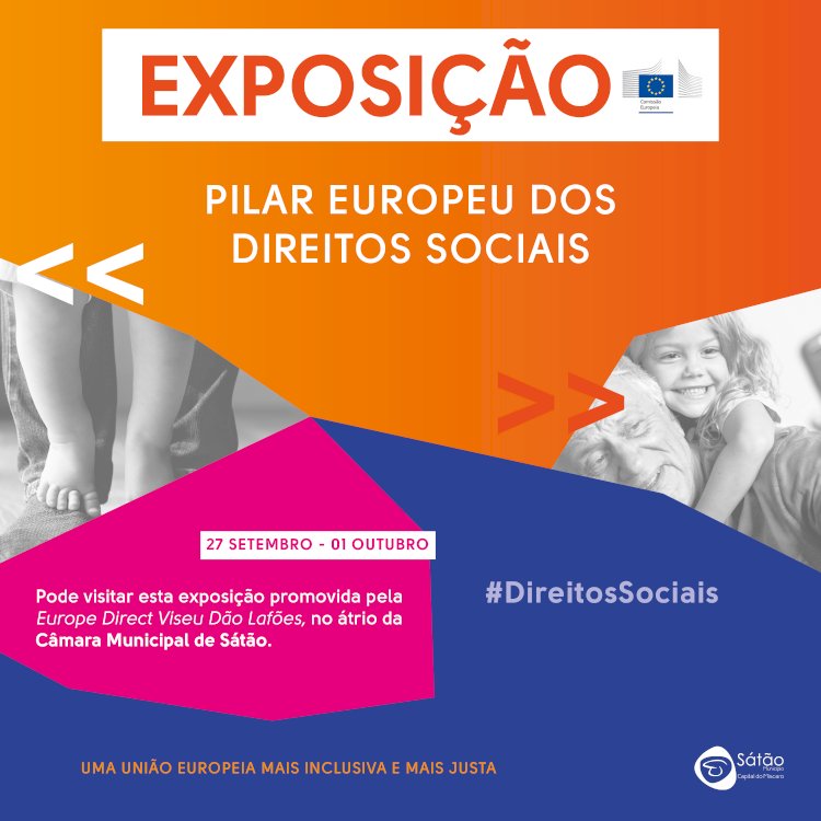 Exposição “Pilar Europeu dos Direitos Sociais” no átrio do edifício Câmara Municipal