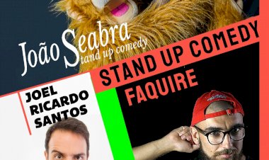 Stand Up Comedy com João Seabra, Joel Ricardo Santos e Faquire