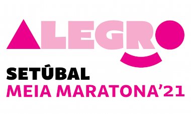 Alegro Meia Maratona de Setúbal 2021 está de volta à Cidade do Desporto