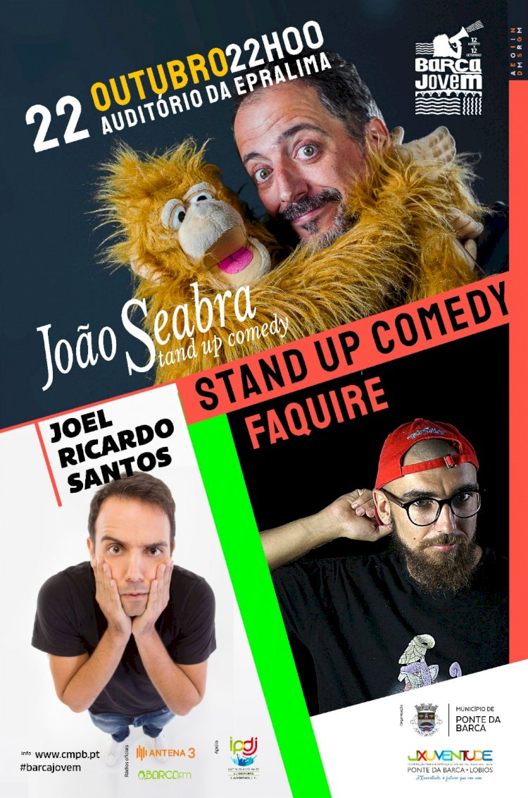 Stand Up Comedy com João Seabra, Joel Ricardo Santos e Faquire