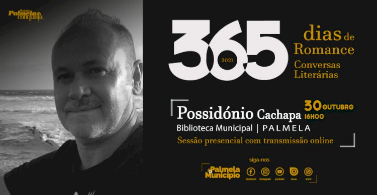 Possidónio Cachapa no “365 Dias de Romance” a 30 de outubro