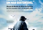 Museu da Renda de Bilros de Peniche acolhe exposição "Pescadores e aves marinhas, aliados por um mar sustentável"