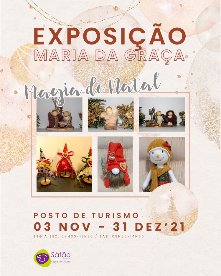 Exposição de Artesanato “Magia de Natal” no Posto de Turismo de Sátão