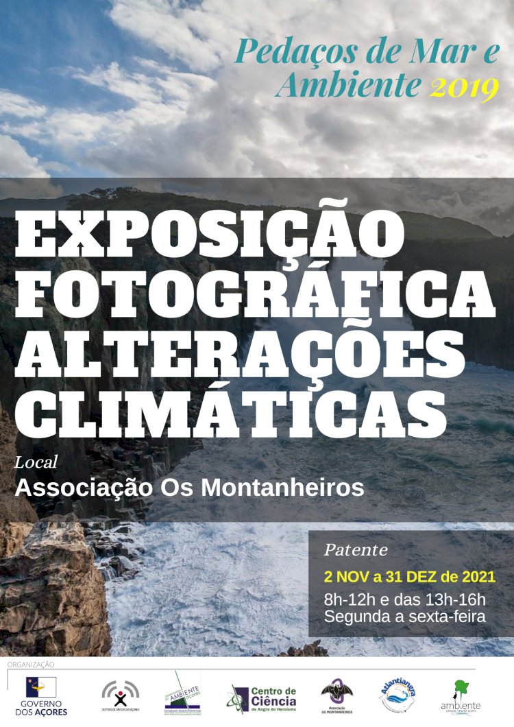 Exposição fotográfica "Alterações Climáticas" em Angra do Heroísmo
