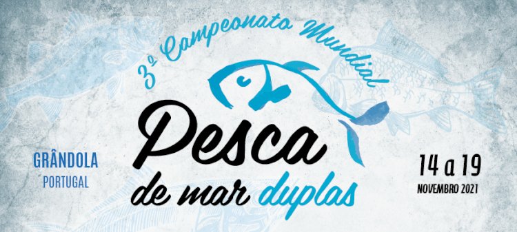 Grândola recebe 24 duplas na competição mundial de Pesca de Mar que começa no próximo domingo