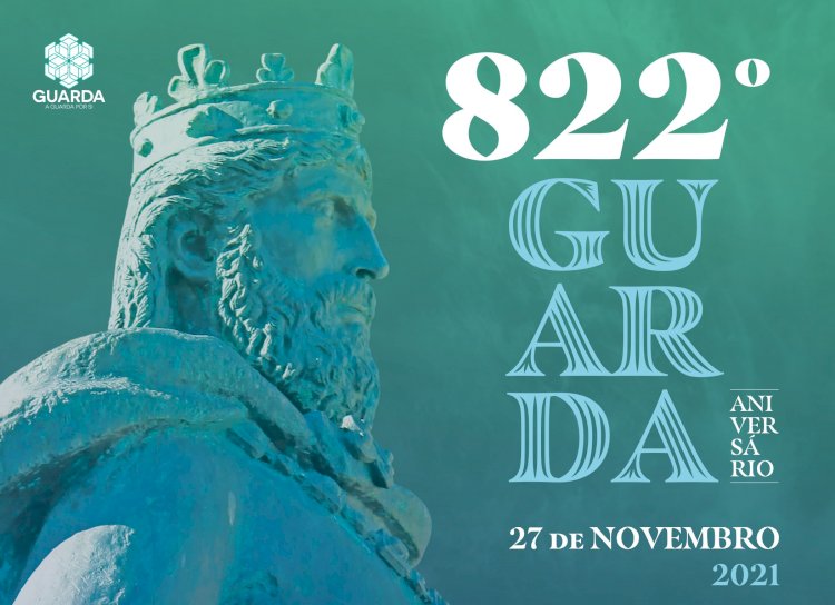 Guarda celebra 822º Aniversário do foral entre 24 e 28 de Novembro