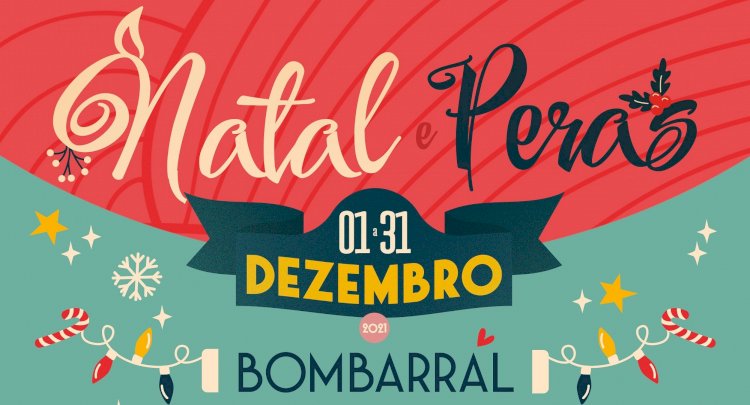 Bombarral vai ter “Um Natal e Peras” entre 1 e 31 de Dezembro