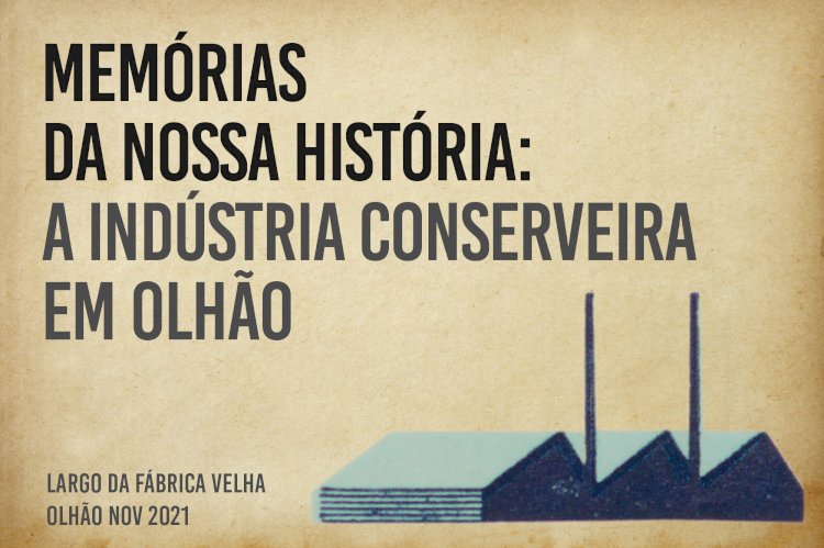 História da indústria conserveira olhanense retratada em exposição