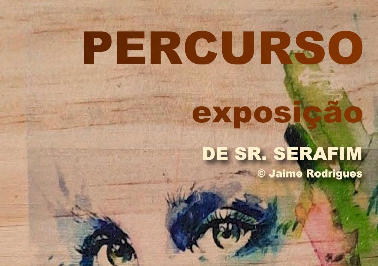 Exposição de arte “Percurso” inaugurada este domingo, no Painho