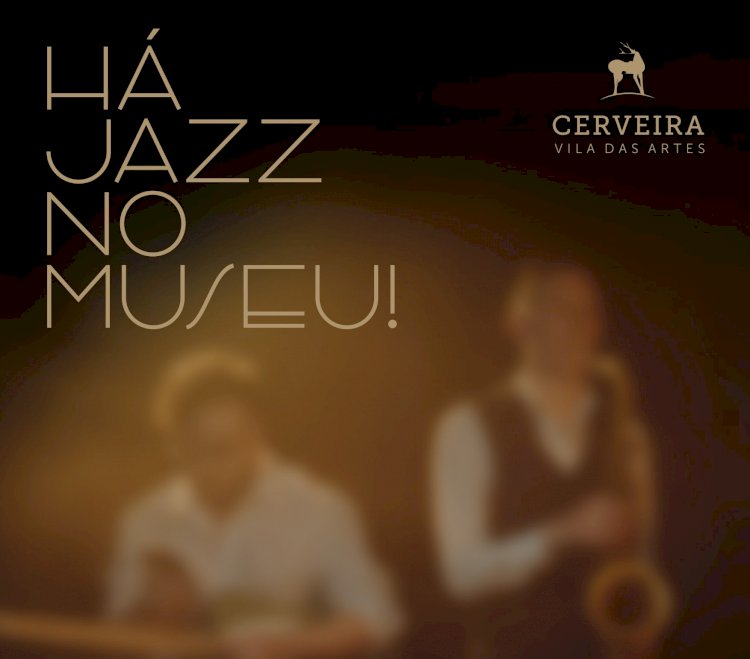 Em Cerveira "Há Jazz no Museu"