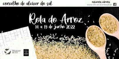 Alcácer do Sal convida a participar na “Rota do Arroz”