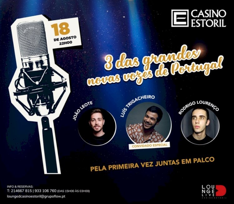 Luis Trigacheiro, Rodrigo Lourenço e João Leote em concerto inédito no Lounge D do Casino Estoril
