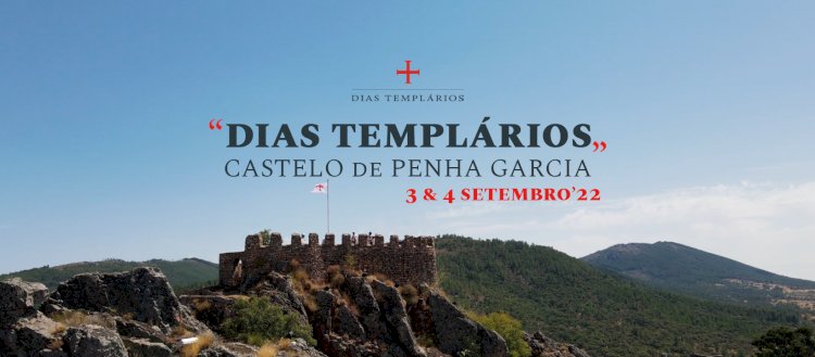 “Dias Templários” vão animar Penha Garcia