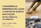 Memórias de Lagoa a partir da Quinta dos Poços: da Pré-História ao Islâmico