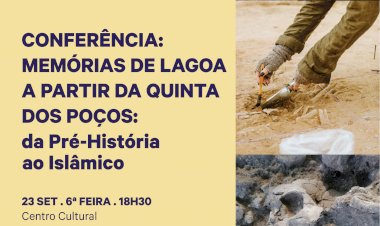 Memórias de Lagoa a partir da Quinta dos Poços: da Pré-História ao Islâmico