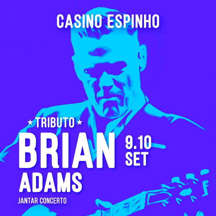 Recordar os sucessos de Bryan Adams no Casino Espinho