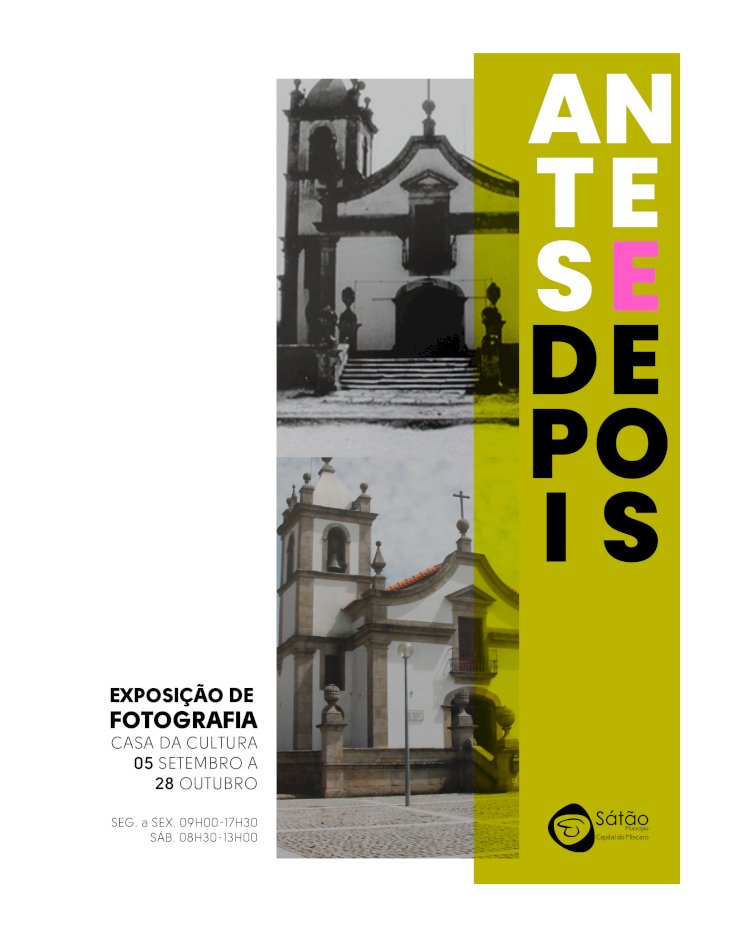 “Antes e Depois” em exposição na Casa da Cultura de Sátão