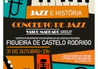 Figueira de Castelo Rodrigo junta jazz à história