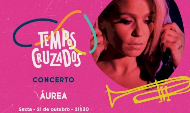 Chaves recebe AUREA em concerto dia 21 de Outubro