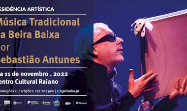 Residência Artística vai trabalhar o cancioneiro da Beira Baixa