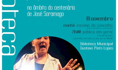 Biblioteca Municipal assinala centenário de José Saramago com espectáculo «Quem quer ser Saramago?»