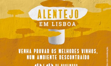 Grande regresso dos “Vinhos do Alentejo em Lisboa”