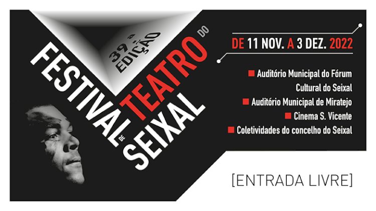 39.º Festival de Teatro do Seixal
