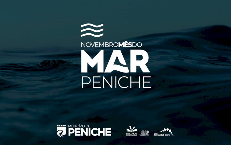 Peniche celebra o Mar durante o mês de novembro