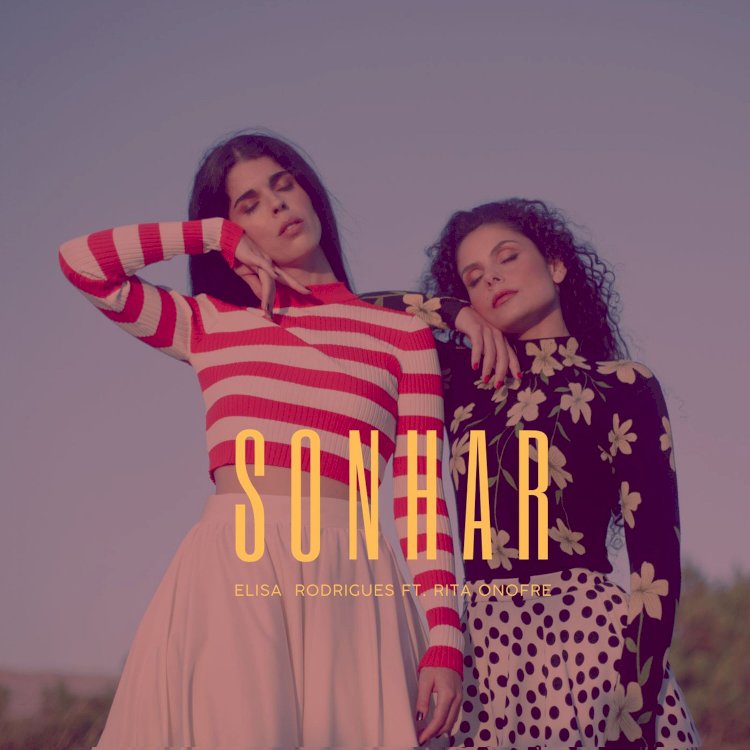 Elisa Rodrigues regressa com single "Sonhar"