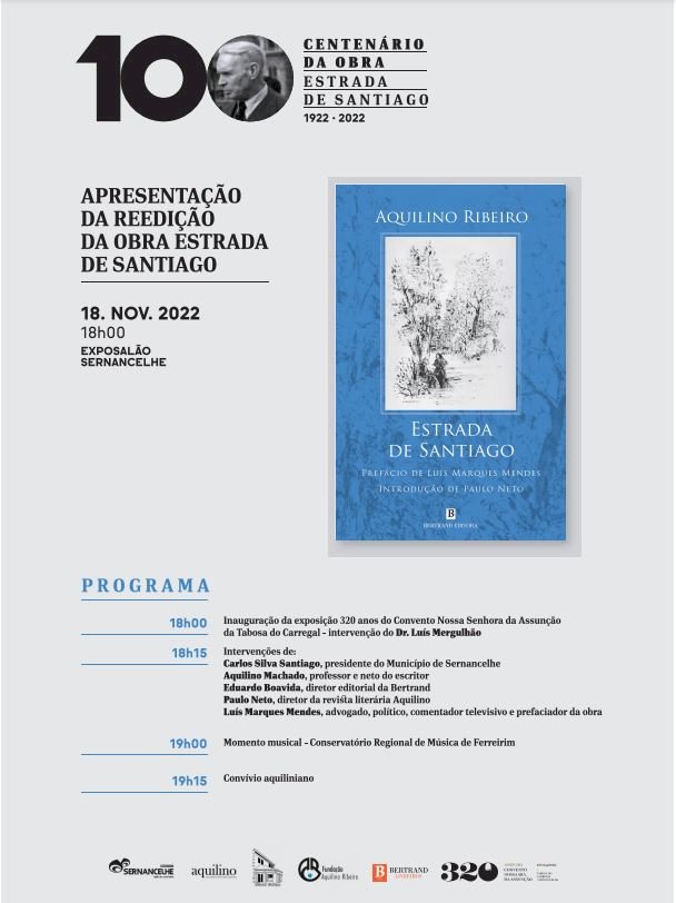 Município de Sernancelhe reedita “Estrada de Santiago”, obra centenária de Aquilino Ribeiro