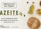 Produtos da Terra destacam “Azeite”