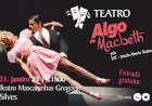Teatro Mascarenhas Gregório recebe espetáculo ALGO DE MAC BETH