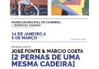 Exposição de José Fonte e Márcio Costa no Edifício Chiado