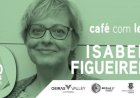 Isabela Figueiredo no Café com Letras
