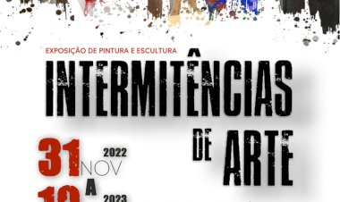 Exposição Intermitências de Arte