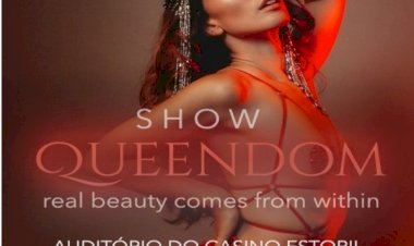 Show “Queendom” em destaque no Auditório do Casino Estoril