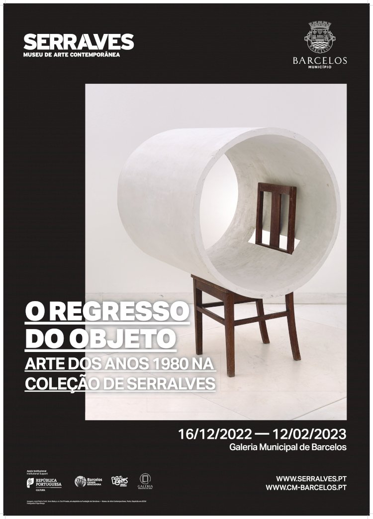 Serralves mostra “O Regresso do Objeto: Arte dos Anos 1980 na Coleção de Serralves”, na Galeria Municipal de Arte de Barcelos