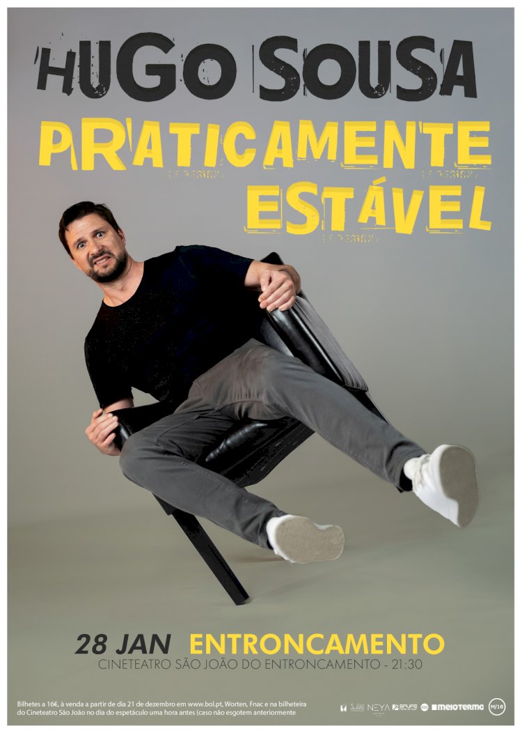 “Praticamente Estável” Stand-Up de Hugo Sousa no Cineteatro São João