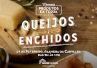 Produtos da Terra apresentam “Queijos e Enchidos” a 19 de Fevereiro na Sertã